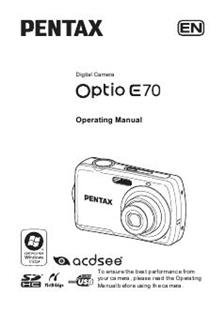 Pentax Optio E70 manual. Camera Instructions.